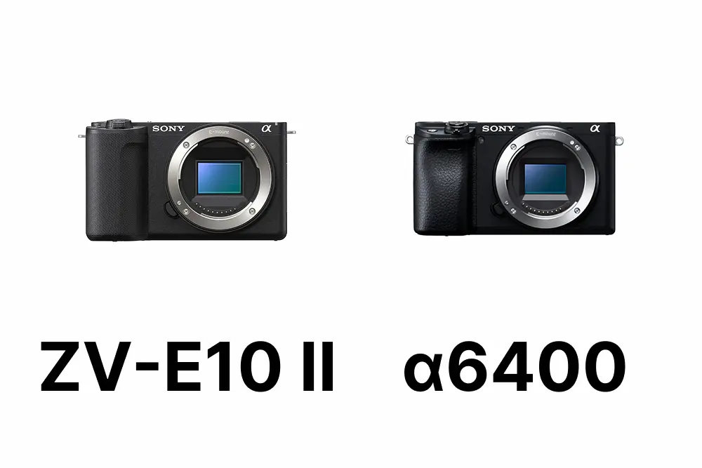 Sony ZV-E10 IIとα6400を比較 動画重視・写真重視で選び方が変わる